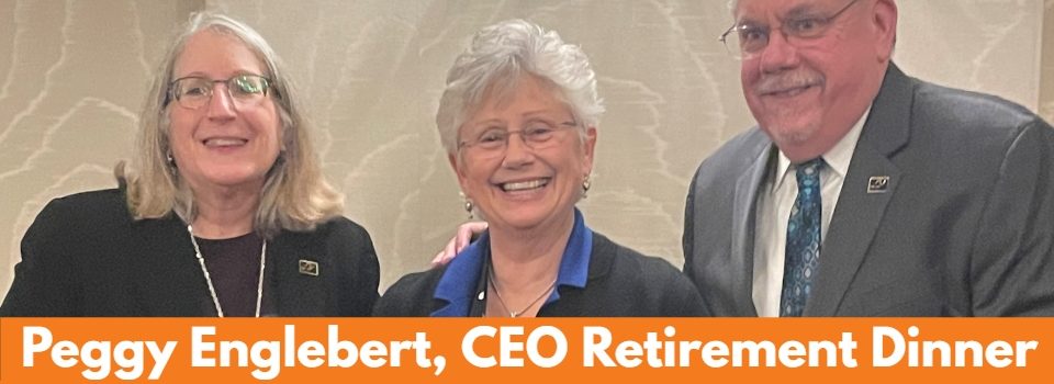 Peggy Englebert, CEO Retirement Dinner