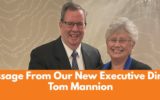 A Message From Our New Executive Director, Tom Mannion